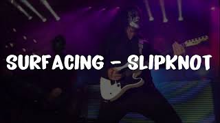 Surfacing  Slipknot S