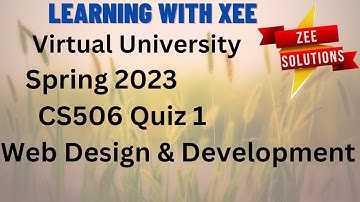 CS506 Web Design & Development Quiz 1 Spring 2023 virtual University of Pakistan