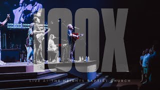 100x - Live At The Heights