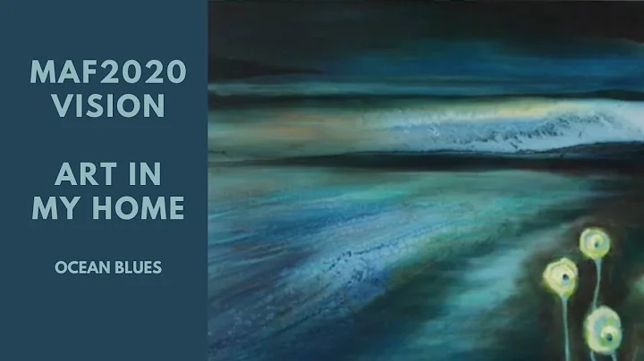 Art in My Home - Belinda Walsh - OCEAN BLUES