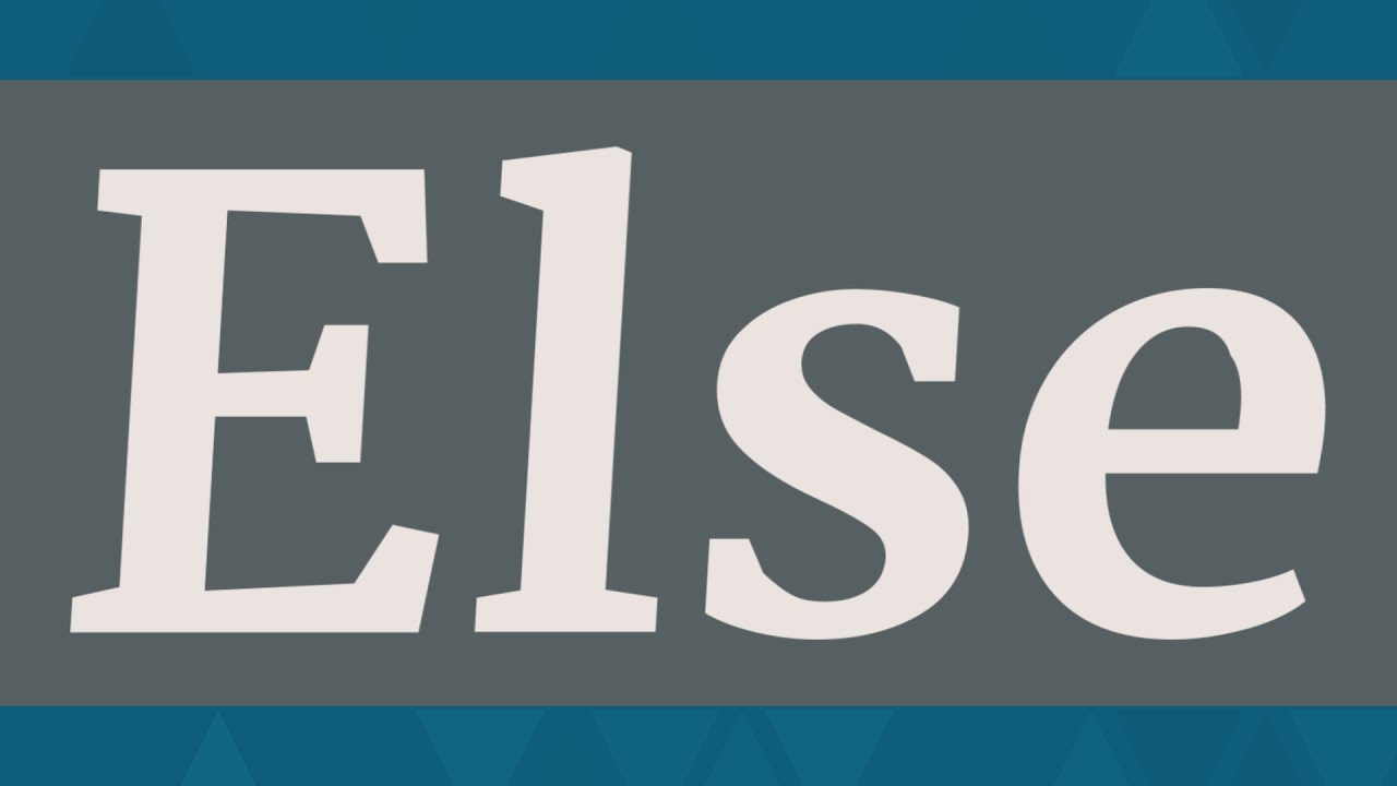 ELSE pronunciation • How to pronounce ELSE