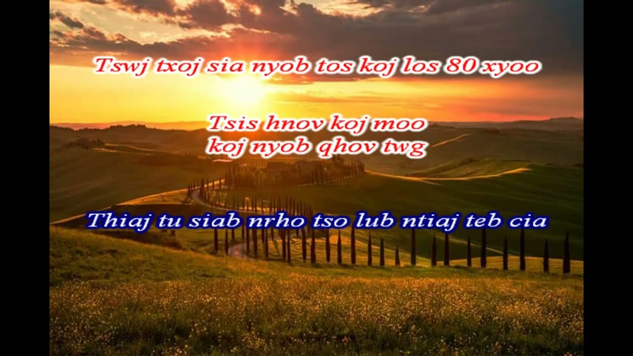TOU YANG -  80 XYOO TSEEM HLUB (KARAOKE)