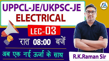 #3 | UPPCL-JE | UKPSC-JE (2000+ OBJECTIVE SERIES )  | ELECTRICAL ENGG  BY RAMAN SIR