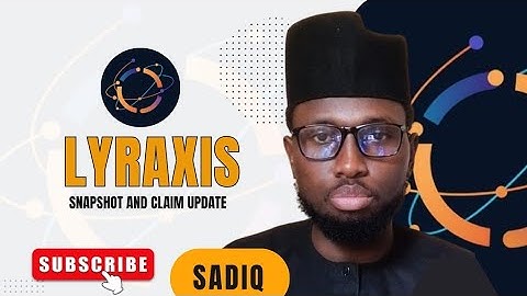 LYRAXIS AIRDROP SNAPSHOT AND CLAIM UPDATE 