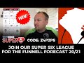 THE BACK OF THE NET SUPER SIX IS HERE! JOIN FOR FREE TODAY | THE FUNNELL FORECAST 2020/21 SEASON