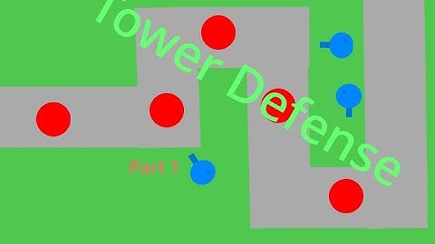 How to make a Tower Defense game (Part 1) in scratch