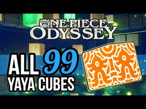 One Piece Odyssey All 99 Yaya Cubes Locations [Collector Trophy Guide]