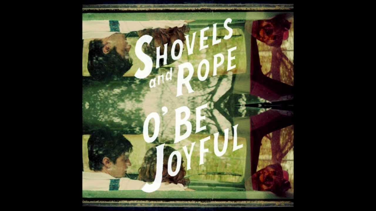 Shovels & Rope Lay Low YouTube
