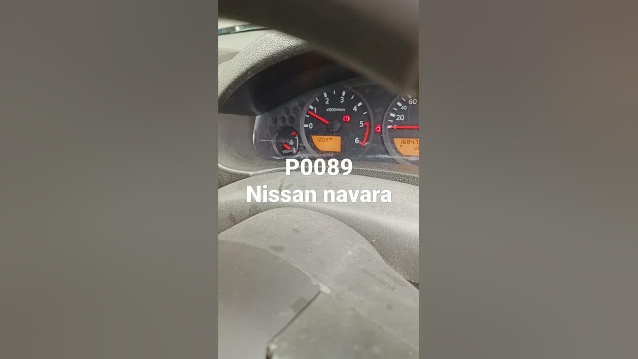 p0089 Nissan Navara fuel pressure sensor too high, engine loses power