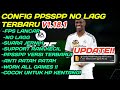 WAJIB COBA!🔥 Config PPSSPP No Lag 60 fps Versi 1.18.1 Versi Terbaru 2024 | Work All Games &amp; Device!