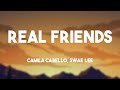 Real Friends Camila Cabello Swae Lee Lyrics mp3
