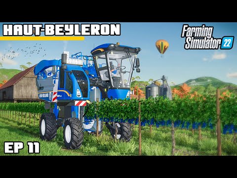 Back In The Vineyard Harvesting Grapes | Farming Simulator 22 - Haut-Beyleron | Episode 11