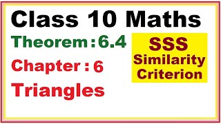 Theorem:6.4 (SSS Similarity Criterion) Chapter:6Triangles | Ncert Maths Class 10 | Cbse