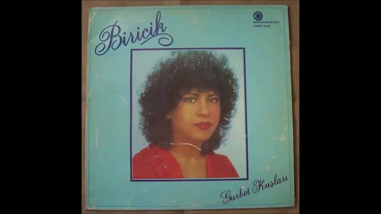 Biricik - Sende Gidersen Eğer ( Gurbet Kuşları LP )
