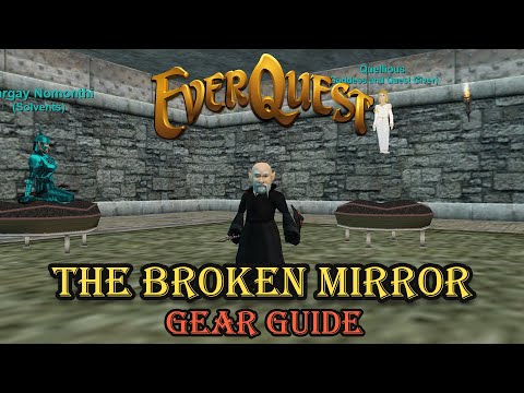 Everquest Live! - Guide - The Broken Mirror Gear Guide