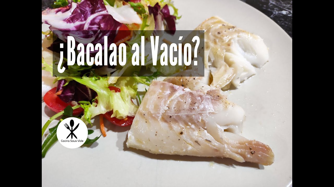 ¿Bacalao al Vacío? Probamos el Lomo de Bacalao Sous Vide y a Baja Temperatura