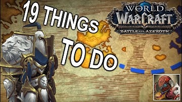 19 Things to do Before BfA/Patch 8.0