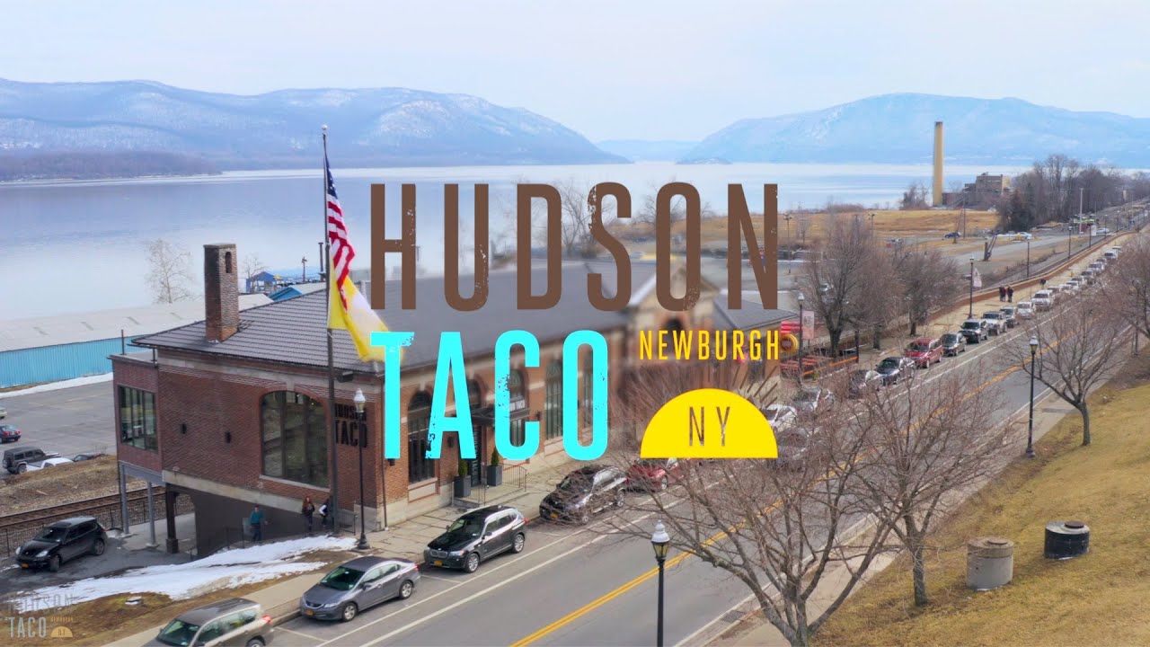 Hudson Taco 1 Year in the Hudson Valley YouTube