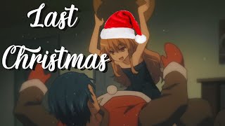 [Last Christmas] Toradora edit