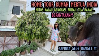 RUMAH ORANG INDIA BERANTAKAN?? HOME TOUR RUMAH MERTUA INDIA