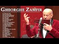 Gheorghe Zamfir Greatest Hits 2021 - Best of Gheorghe Zamfir 2021 Full album New
