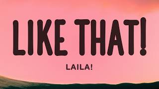 Laila - Like That 