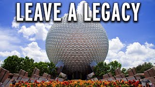 Leave A Legacy: Disney's Controversial Epcot Monument