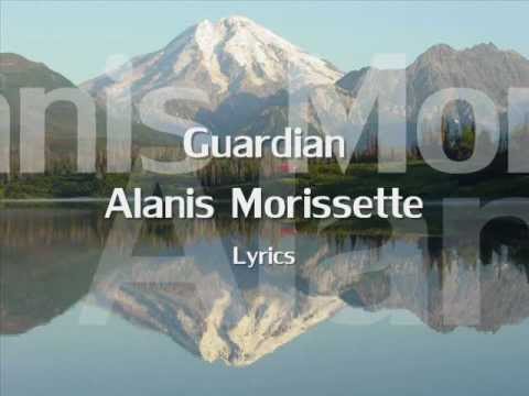 Alanis Morissette - Guardian - Lyrics (NEW SONG 2012)