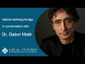 In Conversation: Gabor Maté