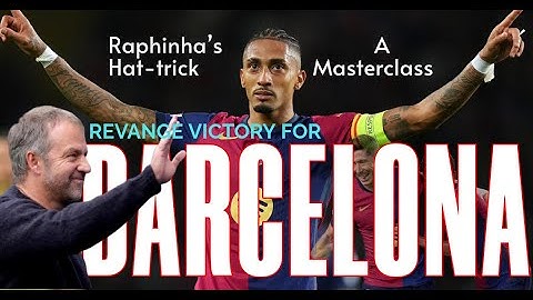 Barcelona’s Redemption in Stunning 4-1 Win | Raphinha’s Hat-Trick Masterclass DESTROYS Bayern!