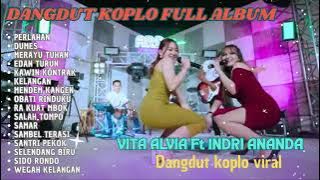 PERLAHAN _ VITA ALVIA FT INDRI ANANDA DANGDUT KOPLO VIRAL FULL ALBUM