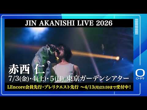赤西仁】JIN AKANISHI LIVE 2026 - YouTube