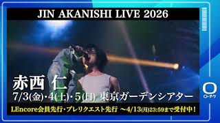 【赤西仁】JIN AKANISHI LIVE 2026