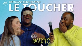 Va dans ta chambre 02#13 - Dieu dans tous les sens : Le toucher