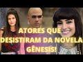 PERSONAGENS DE GÊNESIS QUE SERIAM INTERPRETADOS POR OUTROS ATORES!