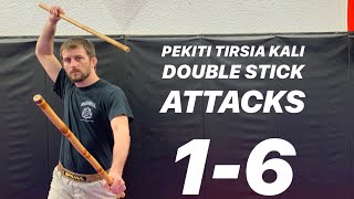 Pekiti Tirsia Kali - Double Stick Attacks 1 to  6