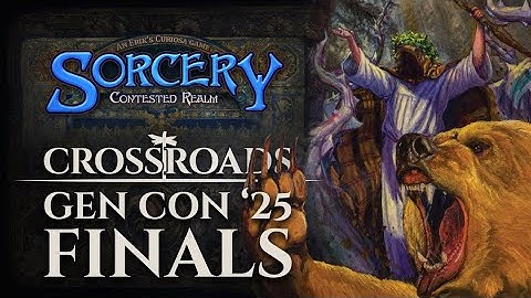 Gen Con 2025 Crossroads Finals - Championship Druid Gameplay Sorcery: Contested Realm