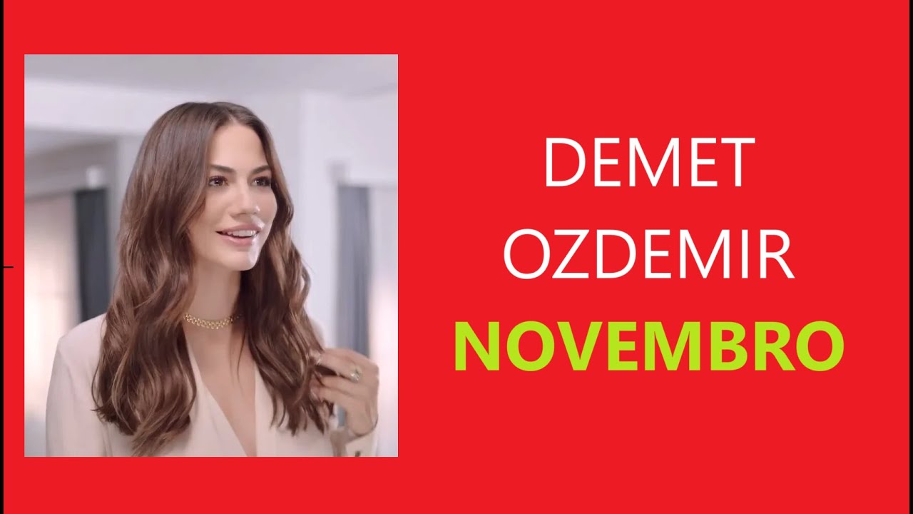 DEMET OZDEMIR || NOVEMBRO
