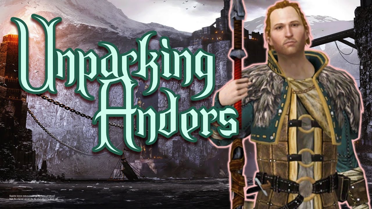 Unpacking Anders - A Dragon Age Analysis