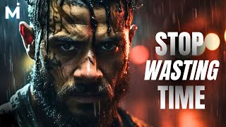 STOP WASTING TIME | Best Motivational Speech Video