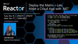 Deploy the Matrix – Lets Make a Cloud App with .NET