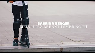 Sabrina Berger - Mein Herz brennt immer noch (Offizielles Musikvideo)