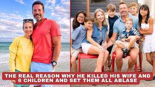 Kristopher Karolkiewicz Killed His Wife and 6 Children—Then Set Their Home Ablaze