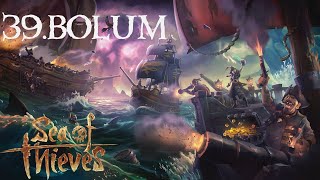 Son Sevi̇yeye Kadar Devam Sea Of Thieves 39.Bölüm