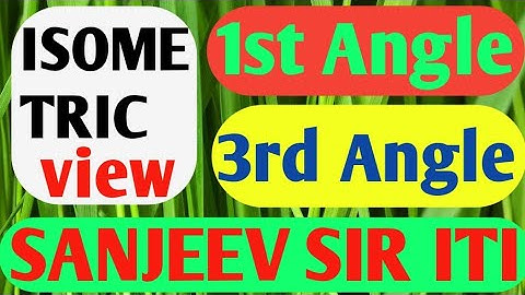 How To Draw Isometric view change from Orthographic in 1st Angle and 3rd Angle Projec#sanjeevsiriti#