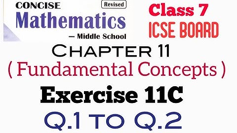 Exercise 11C Q.1 to Q.2 Class 7 Maths ICSE Board