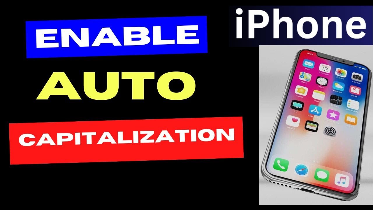 Enable Auto Capitalization on iPhone Keyboard