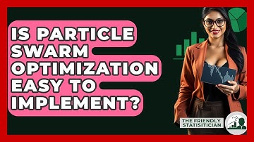 Is Particle Swarm Optimization Easy To Implement? - The Friendly Statistician