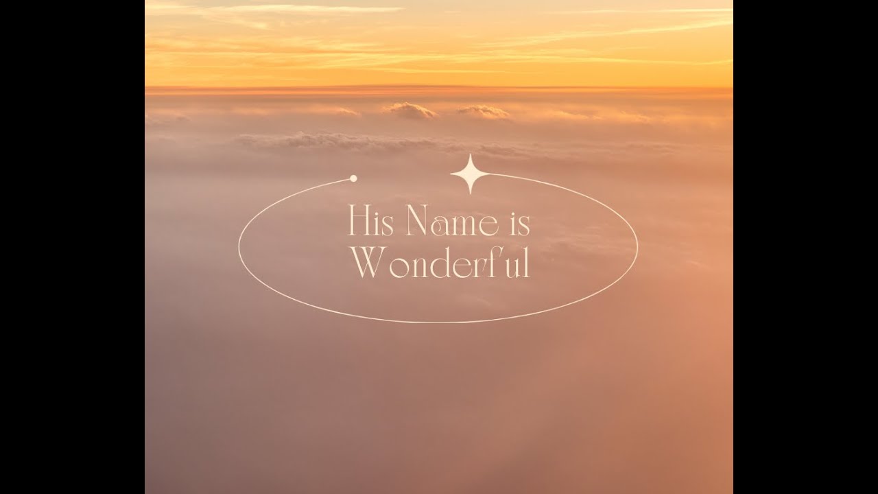 His name is wonderful youtube