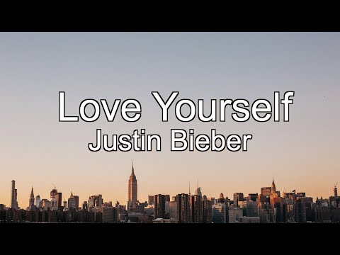 ［和訳］Love Yourself - Justin Bieber 🎧